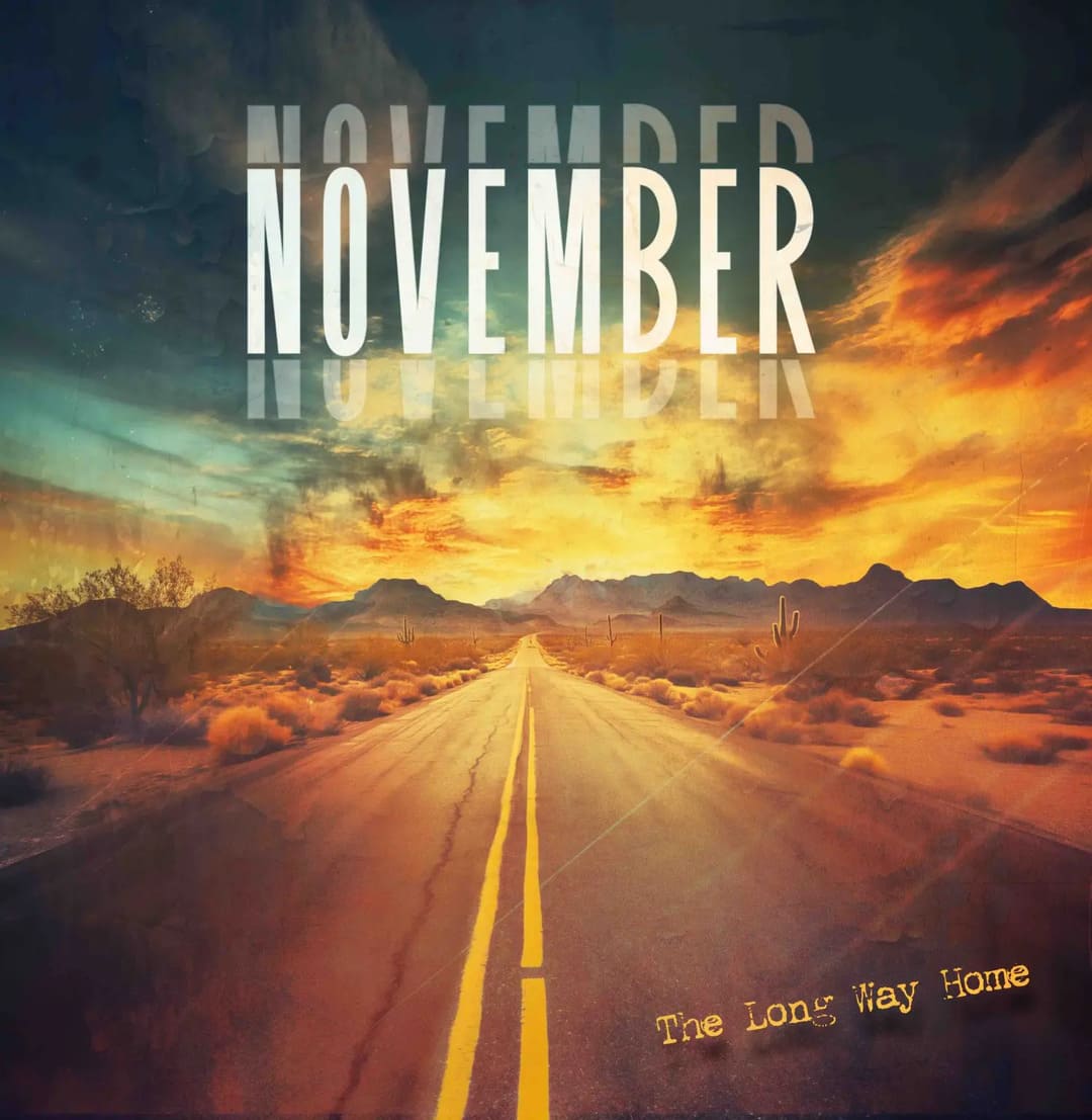 November - The Long Way Home November - The Long Way Home
